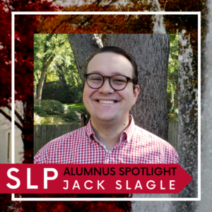 Jack Slagle SLP Alumnus Feature