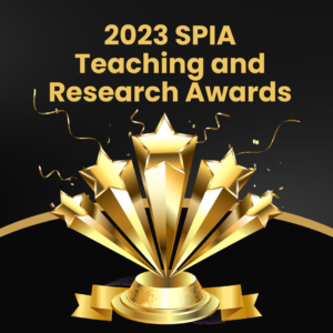 2023 SPIA Teaching and Research Awards