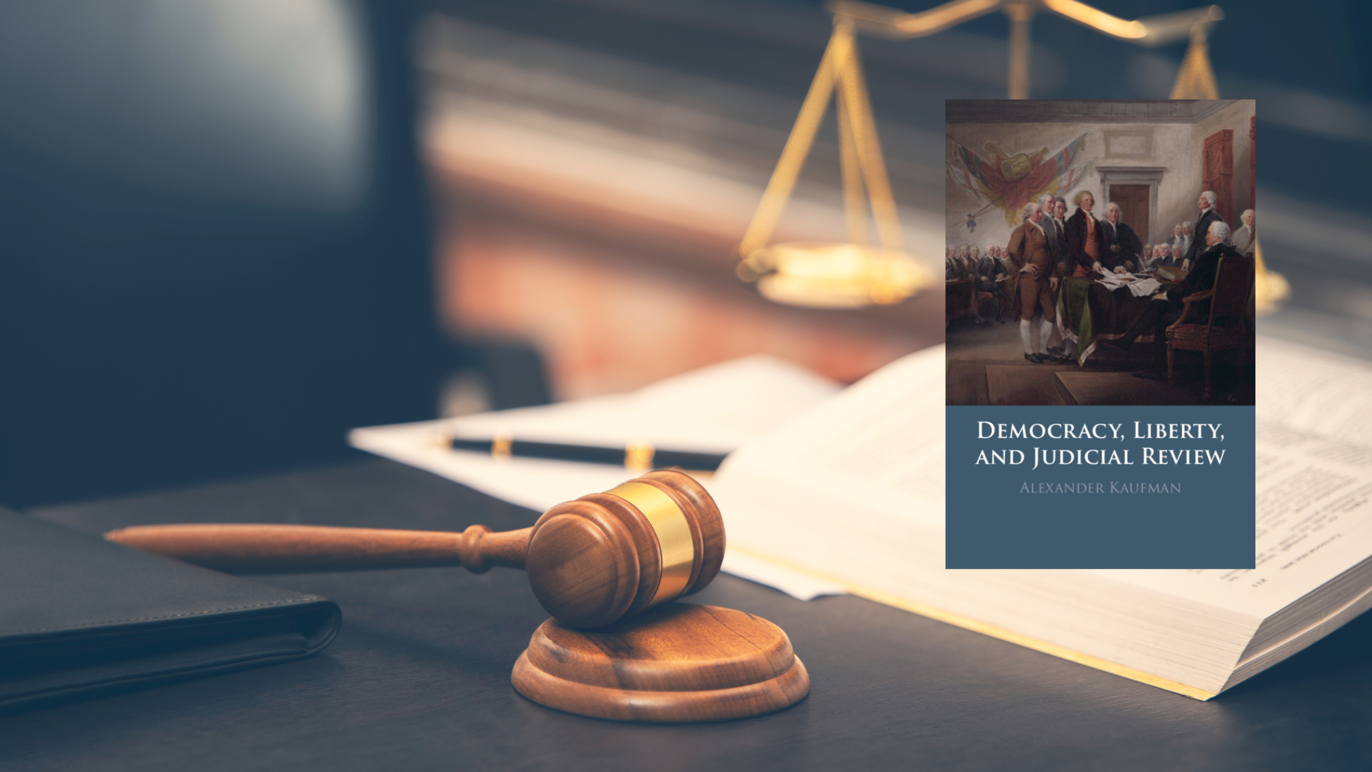 Democracy, Liberty, and Judicial Review